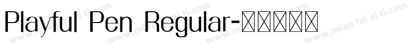Playful Pen Regular字体转换